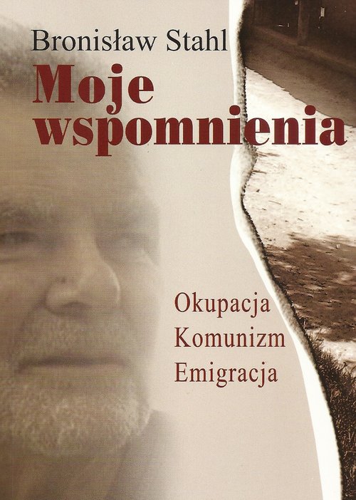 Image of Moje wspomnienia Okupacja, Komunizm, Emigracja