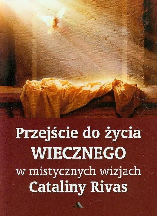 Image of Przejście do życia wiecznego w mistycznych wizjach
