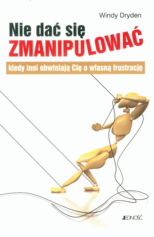 Image of Nie dać się zmanipulować kiedy inni obwiniają Cię o własną frustrację