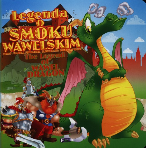 Image of Legenda o Smoku Wawelskim The legend of Wawel Dragon