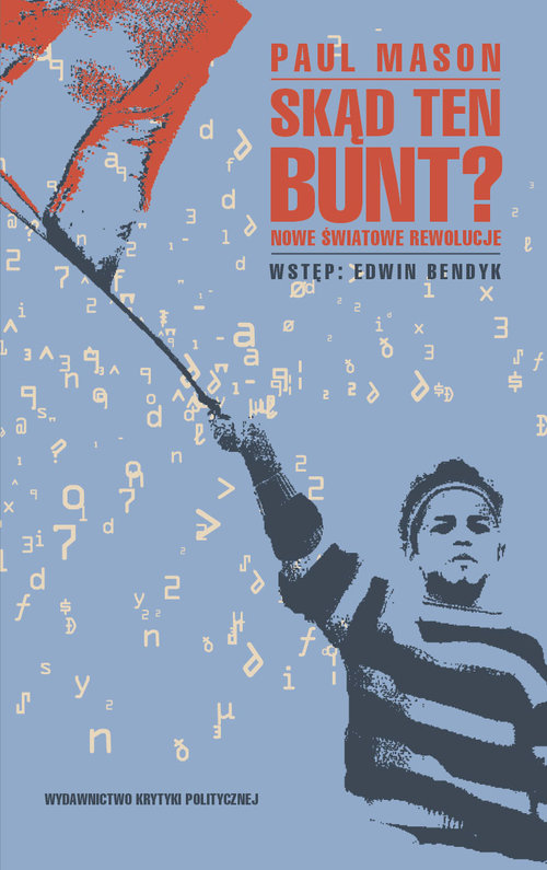 Image of Skąd ten bunt? Nowe światowe rewolucje