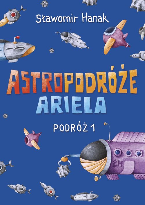 Image of Astropodróże Ariela Podróż 1