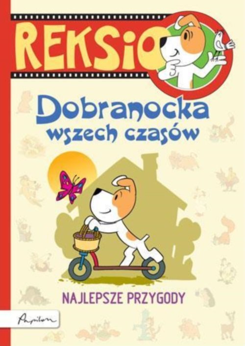 Image of Reksio Dobranocka wszech czasów Najlepsze przygody dla przedszkolaków