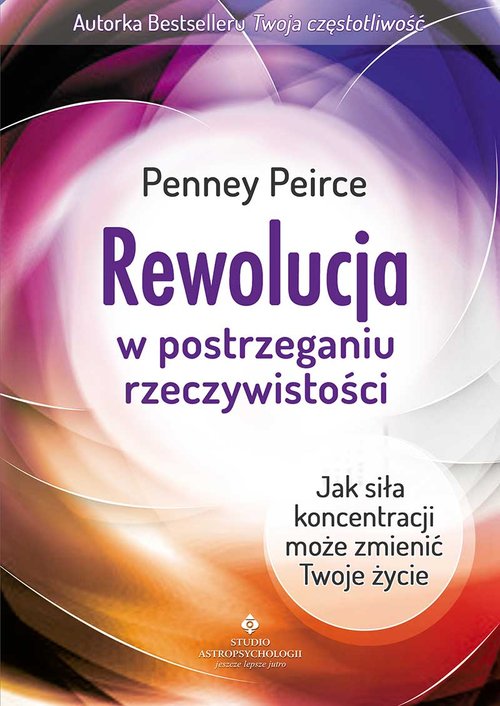 Image of Rewolucja w postrzeganiu rzeczywistości Jak siła koncentracji może zmienić Twoje życie