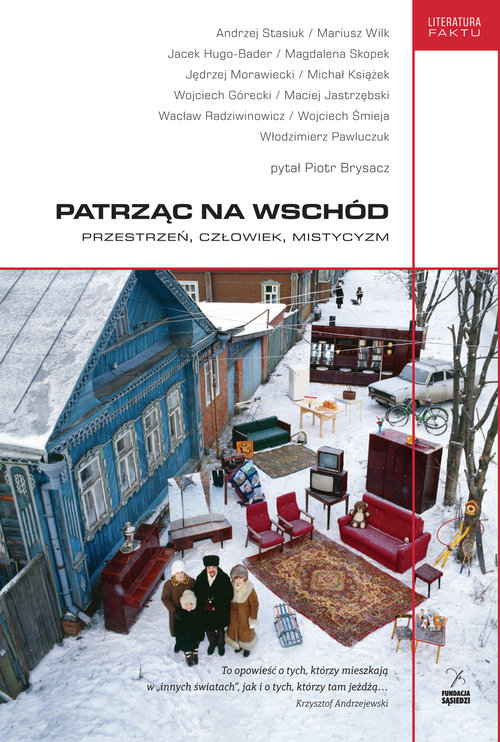 Image of Patrząc na Wschód Przestrzeń, człowiek, mistycyzm
