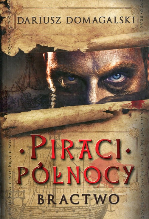 Image of Piraci Północy Tom 1 Bractwo