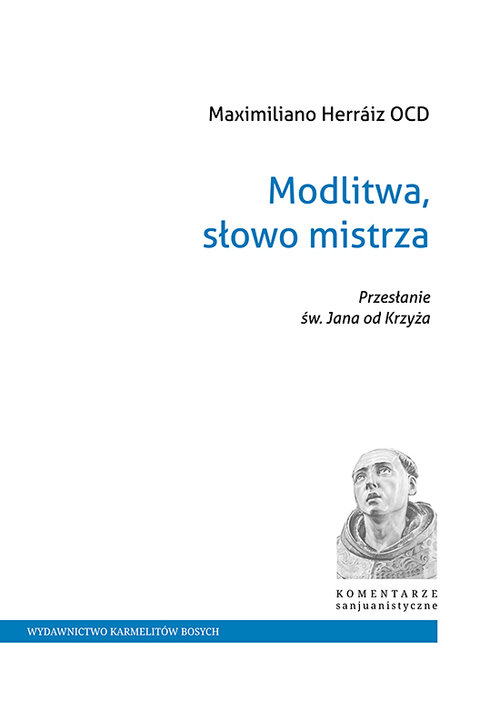 Image of Modlitwa, słowo mistrza Przesłanie św. Jana od Krzyża