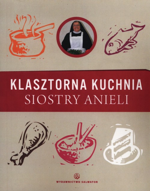 Image of Klasztorna kuchnia siostry Anieli