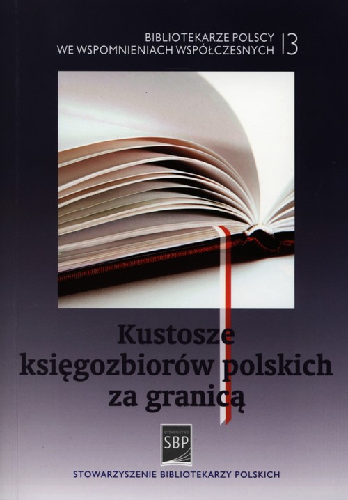 Image of Kustosze księgozbiorów polskich za granicą