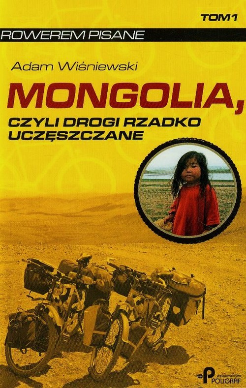 Image of Mongolia czyli drogi rzadko uczęszczane Tom 1