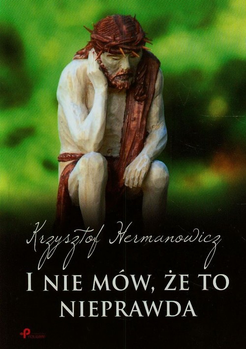 Image of I nie mów że to nieprawda