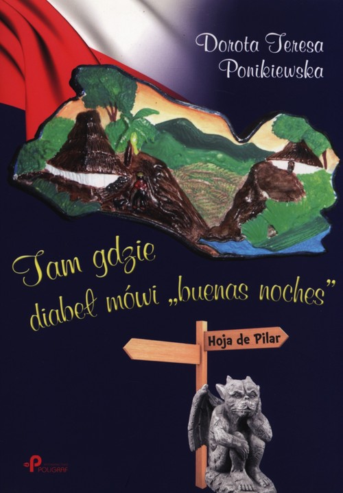 Image of Tam gdzie diabeł mówi "buenas noches"