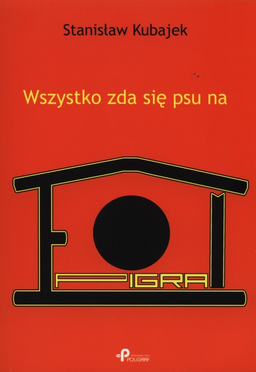 Image of Wszystko zda się psu na epigram