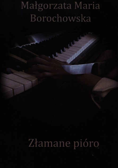 Image of Złamane pióro