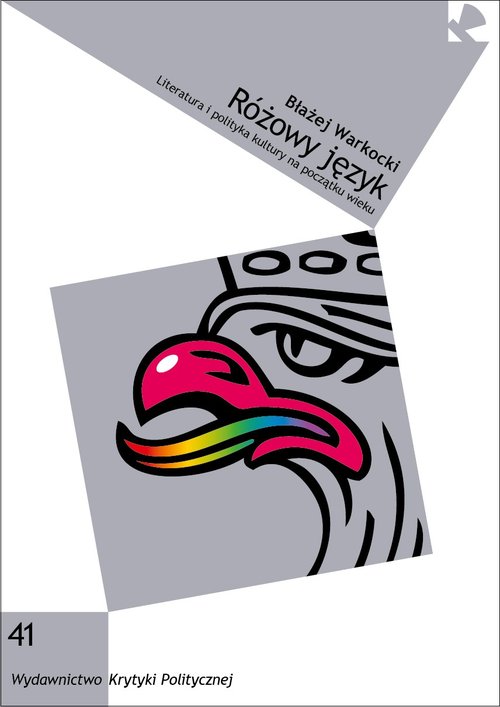 Image of Różowy język Literatura i polityka kultury na początku wieku