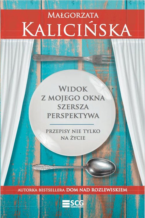 Image of Widok z mojego okna szersza perspektywa Przepisy nie tylko na życie