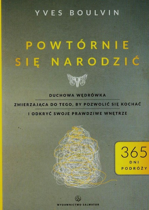 Image of Powtórnie się narodzić 365 dni podróży