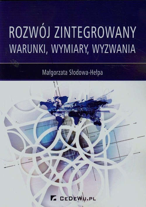 Image of Rozwój zintegrowany Warunki, wymiary, wyzwania