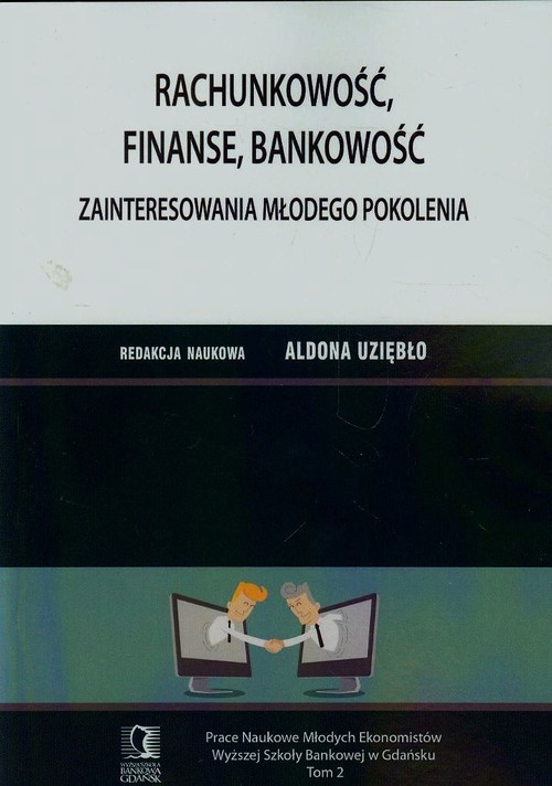 Image of Rachunkowość finanse bankowość Zainteresowania młodego pokolenia