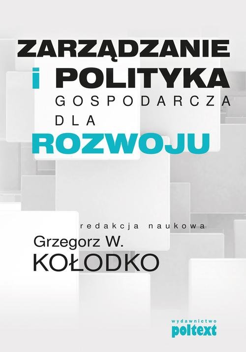 Image of Zarządzanie i polityka gospodarcza dla rozwoju
