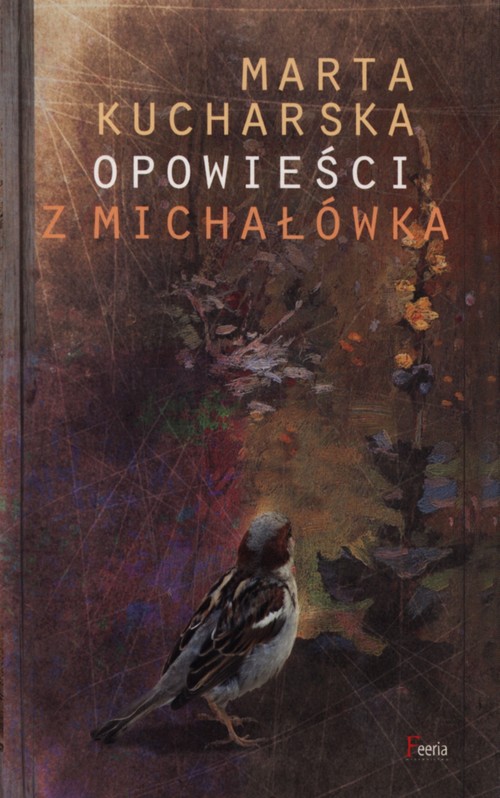 Image of Opowieści z Michałówka