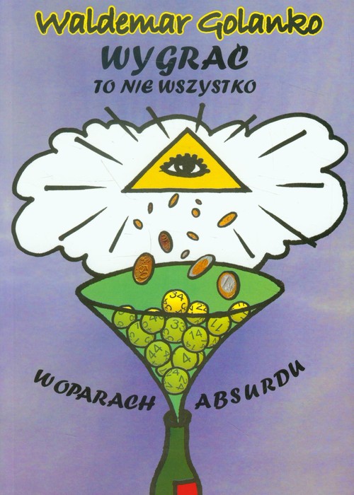 Image of Wygrać to nie wszystko W oparach absurdu