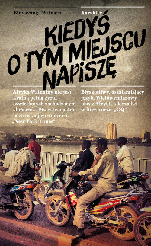 Image of Kiedyś o tym miejscu napiszę Wspomnienia