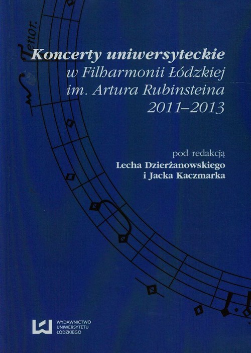 Image of Koncerty uniwersyteckie w Filharmonii Łódzkiej im. Artura Rubinsteina 2011-2013