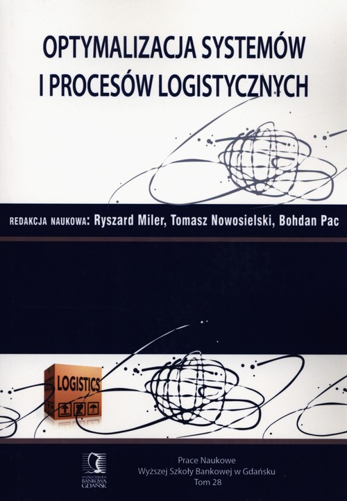 Image of Optymalizacja systemów i procesów logistycznych