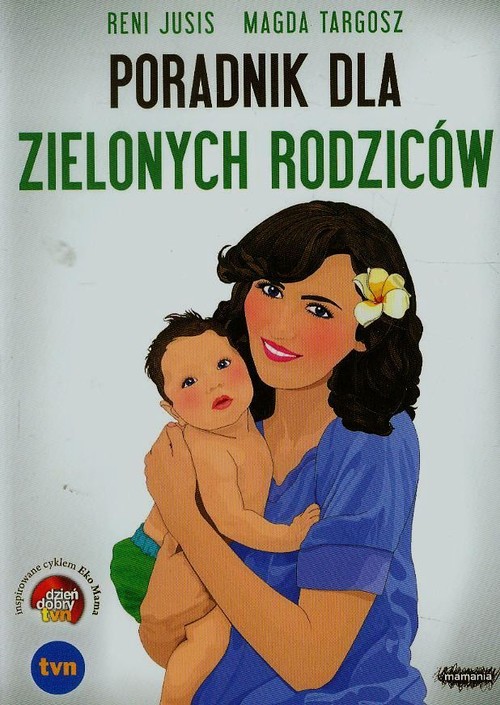 Image of Poradnik dla zielonych rodziców