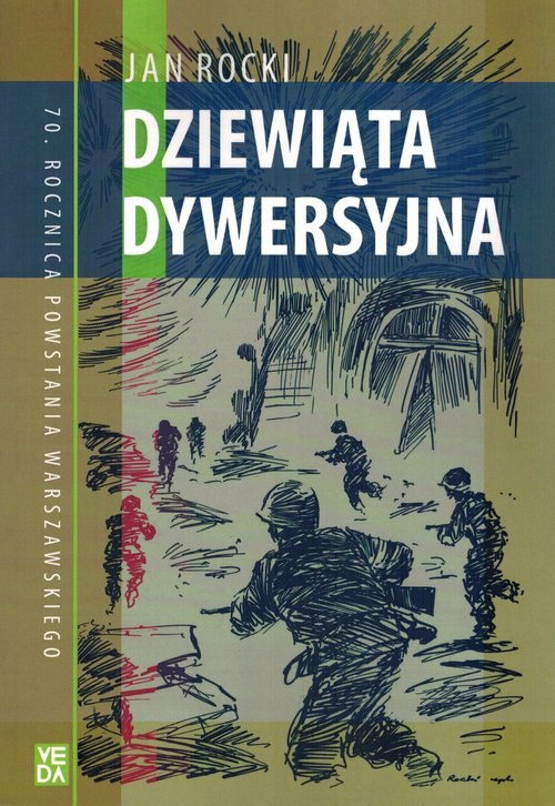 Image of Dziewiąta Dywersyjna 70 Rocznica Powstania Warszawskiego