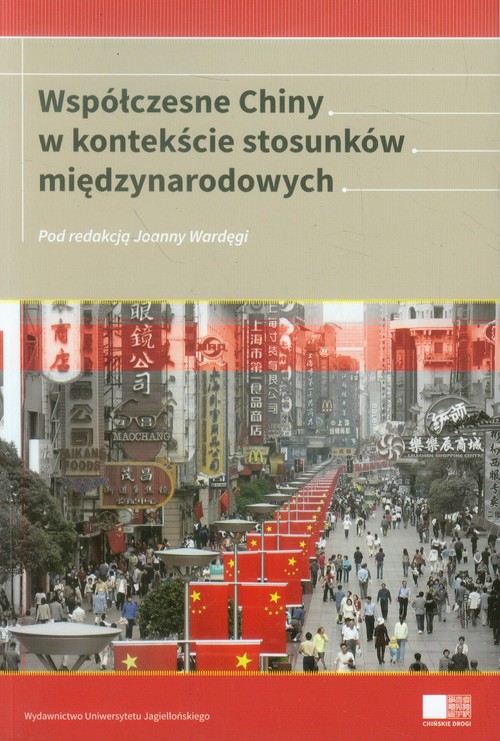 Image of Współczesne Chiny w kontekście stosunków międzynarodowych