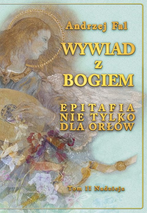 Image of Wywiad z Bogiem Epitafia nie tylko dla orłów