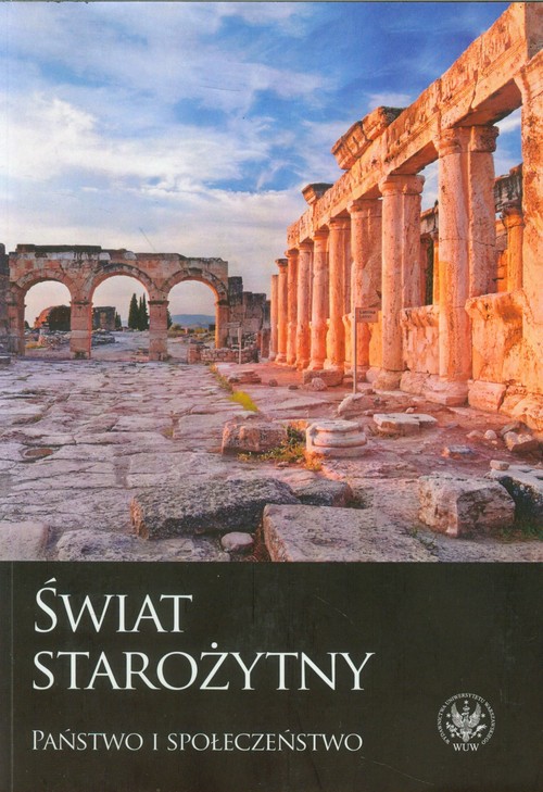 Image of Świat starożytny Państwo i społeczeństwo
