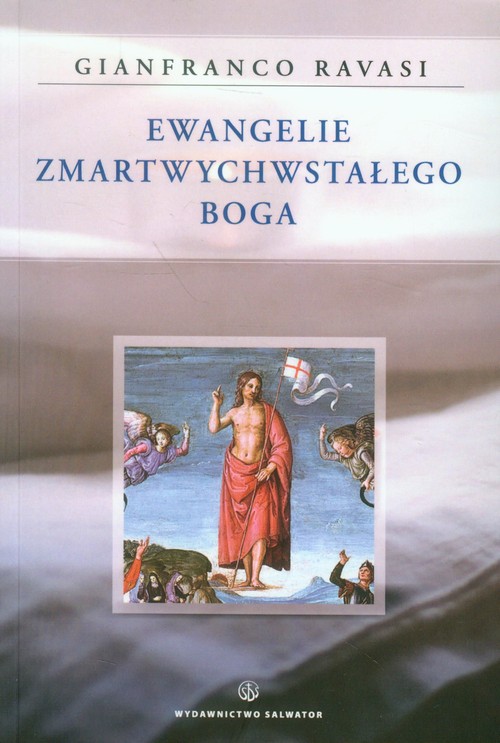 Image of Ewangelie zmartwychwstałego Boga