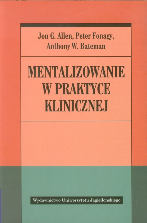 Image of Mentalizowanie w praktyce klinicznej