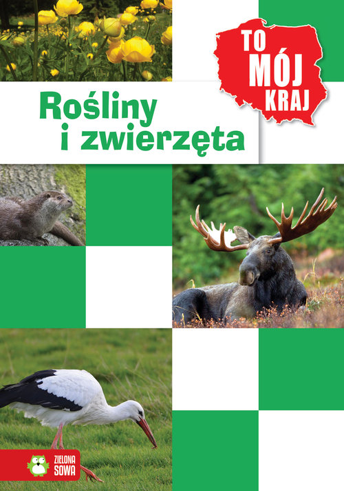 Image of To mój kraj Zwierzęta i rośliny