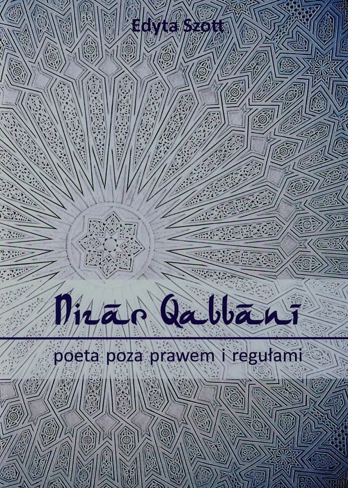 Image of Nizar Qabbani poeta poza prawem i regułami