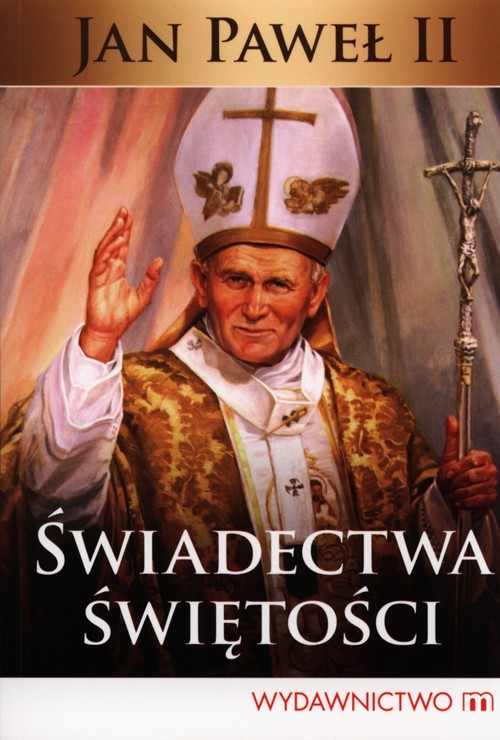 Image of Świadectwa świętości Jan Paweł II