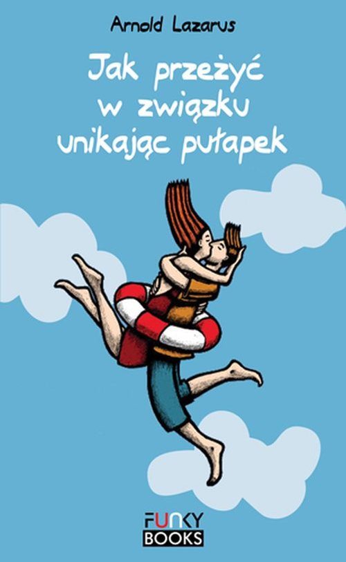 Image of Jak przeżyć w związku unikając pułapek