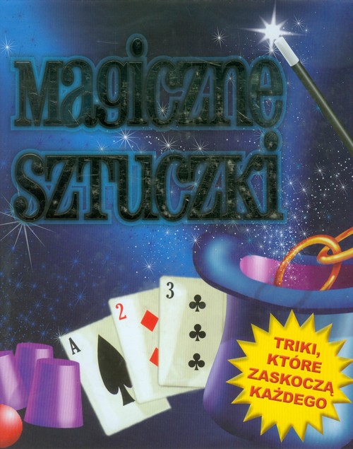 Image of Magiczne sztuczki z różdżką Triki, któe zaskoczą każdego