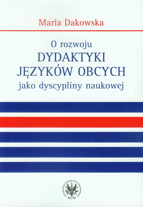 Image of O rozwoju dydaktyki języków obcych jako dyscypliny naukowej