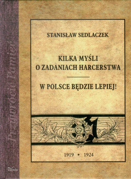 Image of Kilka myśli o zadaniach harcerstwa W Polsce będzie lepiej!