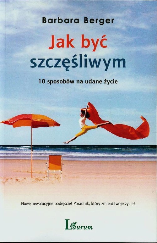 Image of Jak być szczęśliwym 10 sposobów na udane życie