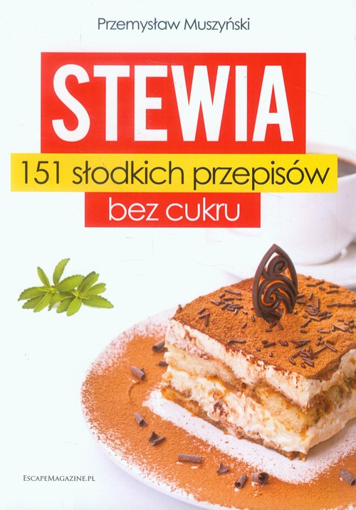 Image of Stewia 151 słodkich przepisów bez cukru