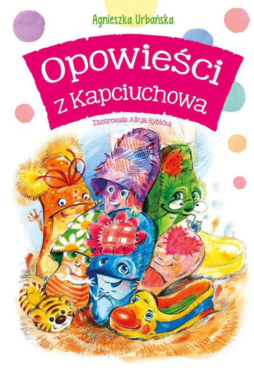 Image of Opowieści z Kapciuchowa