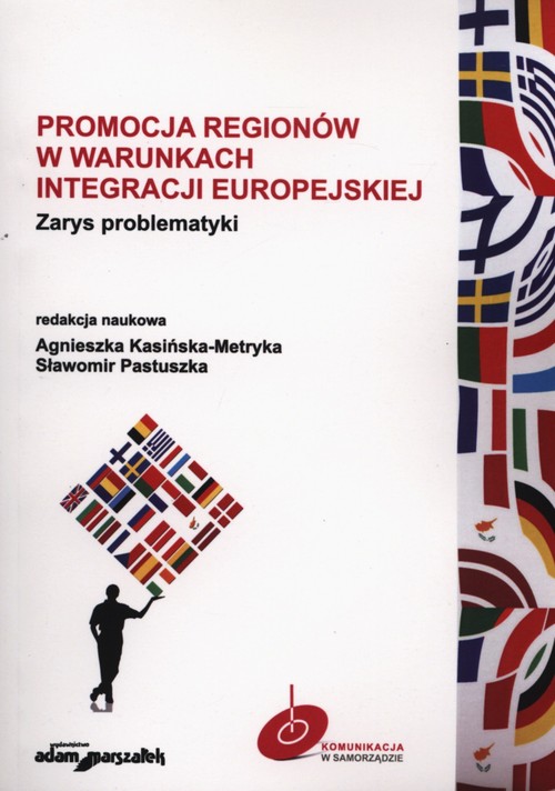 Image of Promocja regionów w warunkach integracji europejskiej Zarys problematyki
