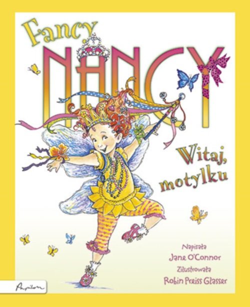 Image of Fancy Nancy Witaj motylku