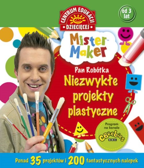 Image of Mister Maker Pan Robótka Niezwykłe projekty plastyczne