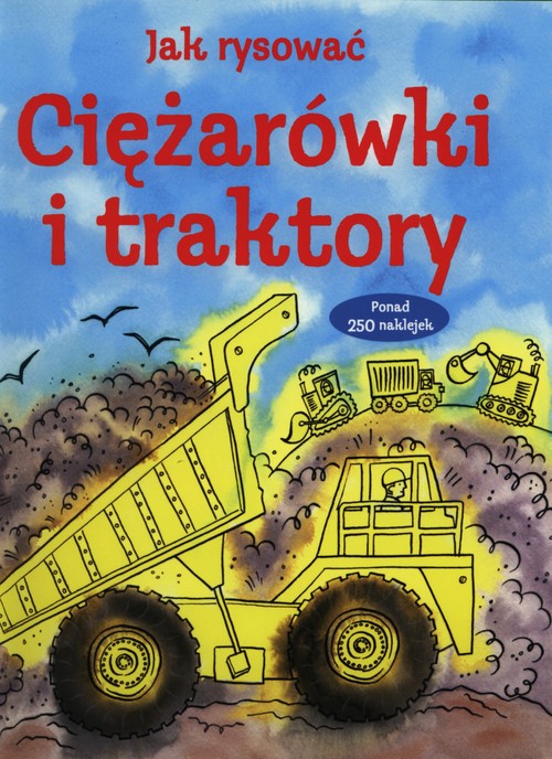 Image of Jak rysować Ciężarówki i traktory